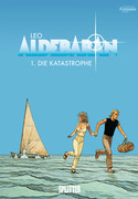 Aldebaran - Band 1: Die Katastrophe