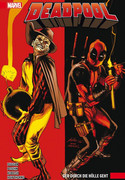 Deadpool - Paperback 3: Der durch die Hölle geht