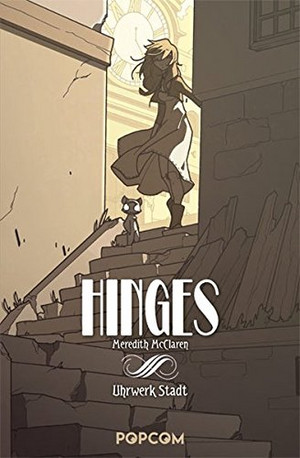 Hinges - Band 1: Uhrwerk Stadt