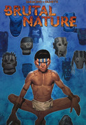 Brutal Nature: Überleben ist alles - Bd. 1