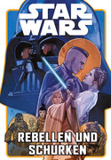 Star Wars - Sonderband 127: Rebellen und Schurken