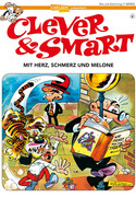 Clever & Smart 06: Mit Herz, Schmerz und Melone