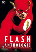 Flash - Anthologie: 75 Jahre Abenteuer im Zeitraffer