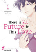 There is no Future in This Love 01