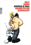 Konrad & Paul - Raumstation Sehnsucht