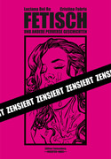 FETISCH und andere perverse Geschichten