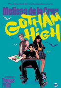 Gotham High - Alle für Keinen