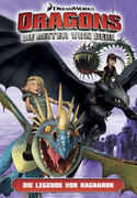 Dragons - die Reiter von Berk 5: Die Legende von Ragnarök
