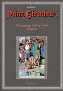 Prinz Eisenherz: Hal Foster-Gesamtausgabe - Band 6: Jahrgang 1947/1948