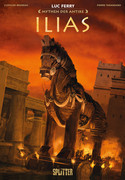 Mythen der Antike: Die Ilias