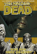 The Walking Dead 04: Was das Herz begehrt