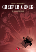 Creeper Creek - 2. Makabre Scherze