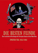 Die besten Feinde: Zweiter Teil 1953/1984