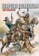 Western 2: Der Schamane (Serpieri Collection)