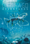 Carthago Adventures - Band 6: Die Quelle
