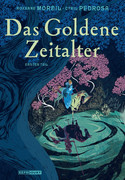 Das Goldene Zeitalter - Erster Teil