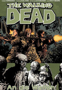 The Walking Dead 26: An die Waffen