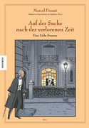 Auf der Suche nach der verlorenen Zeit (2): Eine Liebe Swanns - Teil 1