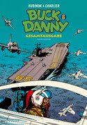 Buck Danny - Gesamtausgabe 6: 1956-1958