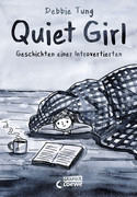 Quiet Girl: Geschichten einer Introvertierten