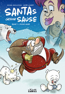 Santas große Sause - Band 1: Dicke Nase