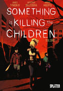 Something is killing the Children - Teil Drei