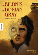Das Bildnis des Dorian Gray: Nach Oscar Wilde